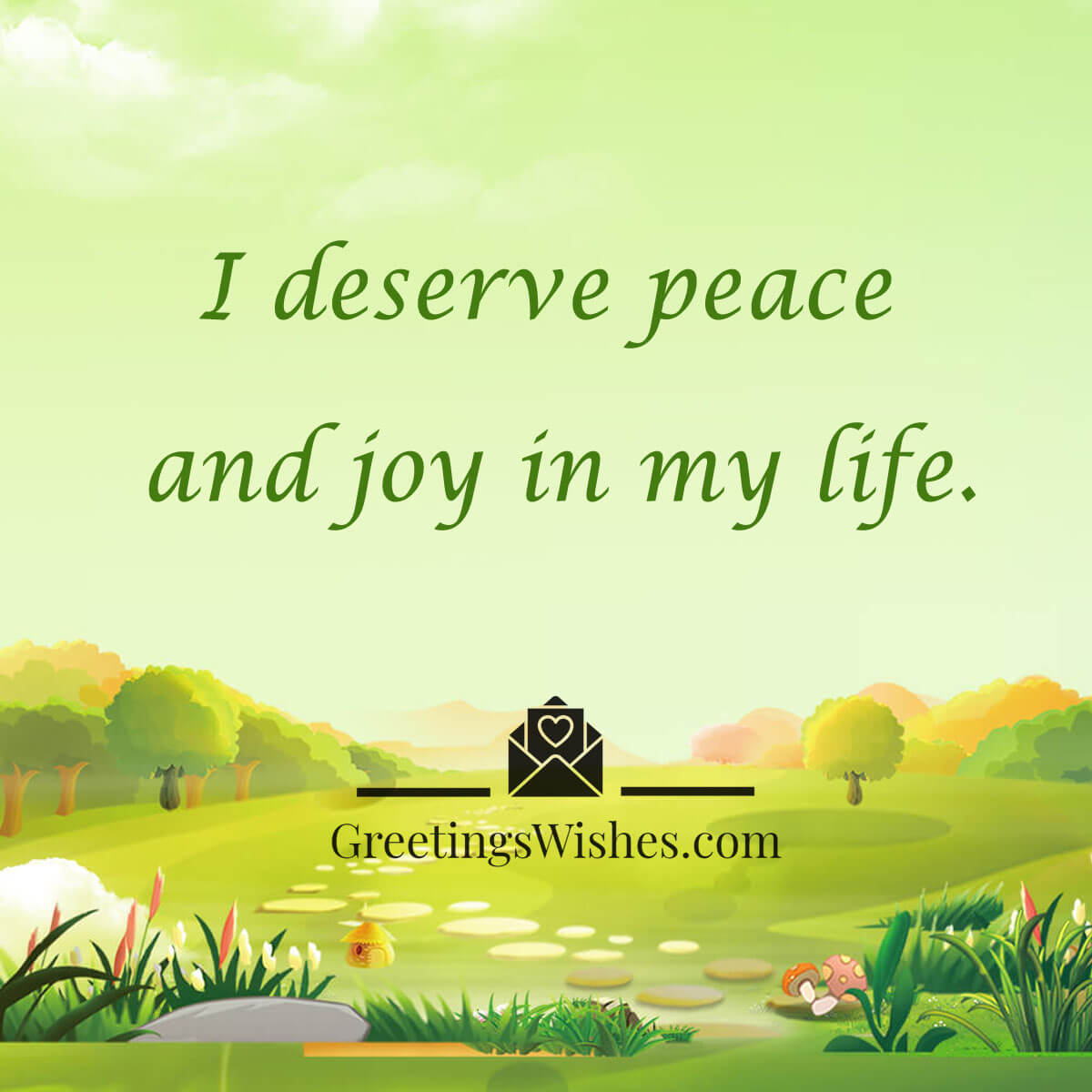 Peace And Joy Affirmation