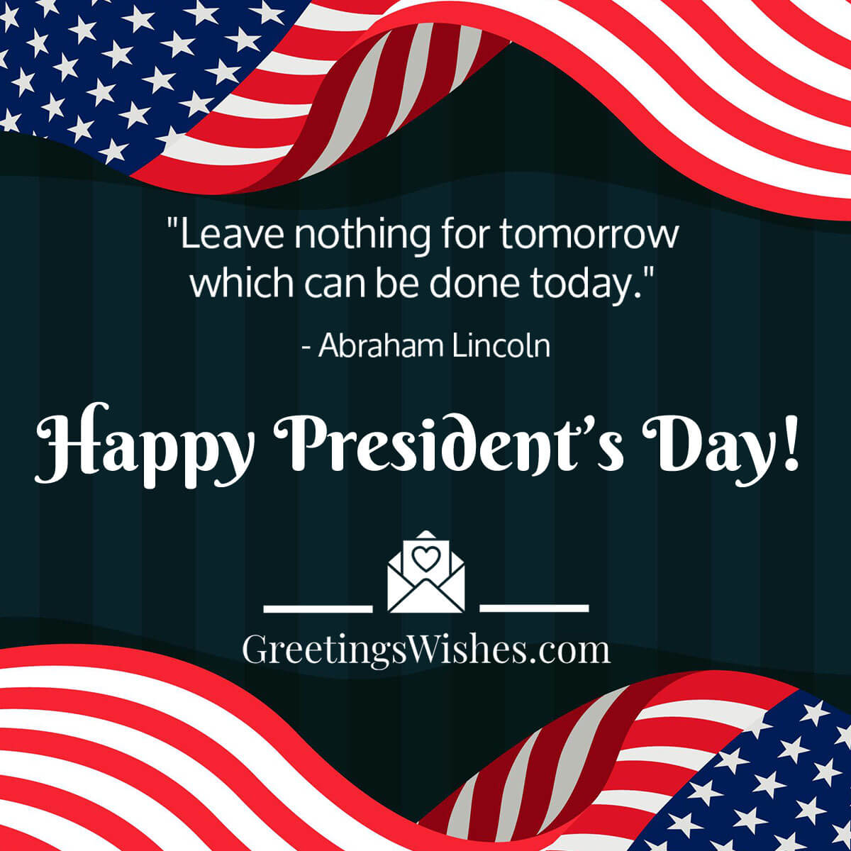 Us Presidents Day Quotes Messages 21st February Greetings Wishes