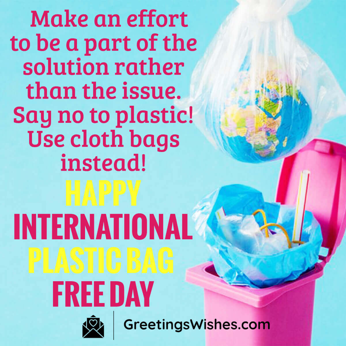 International Plastic Bag Free Day Wishes (3rd July)