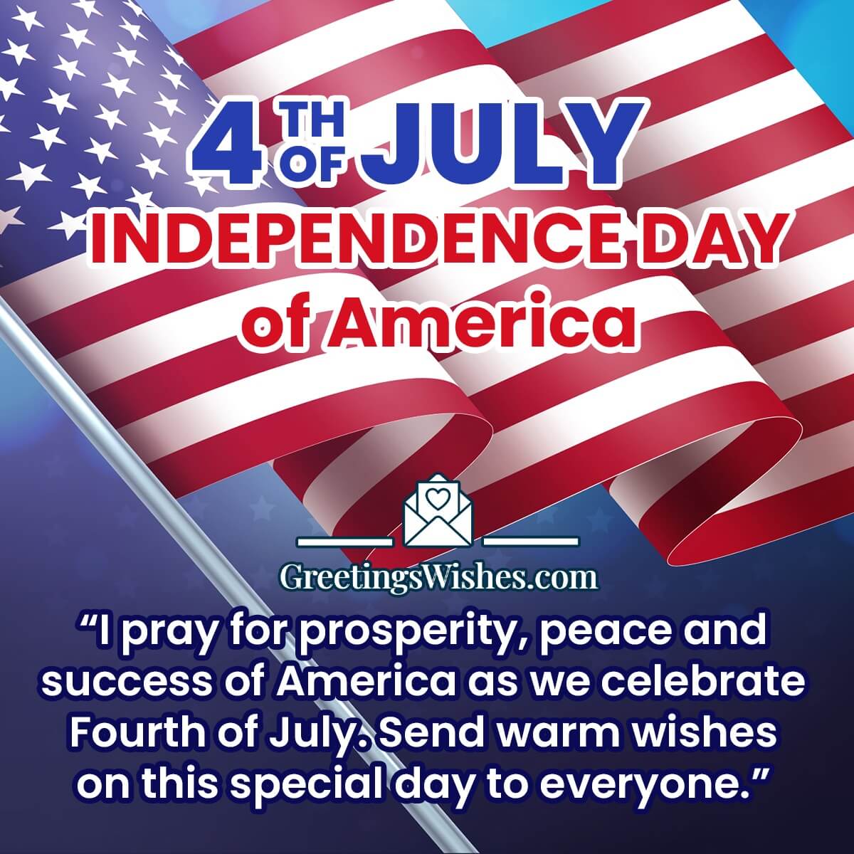 4th Of July Independence Day Wish Image