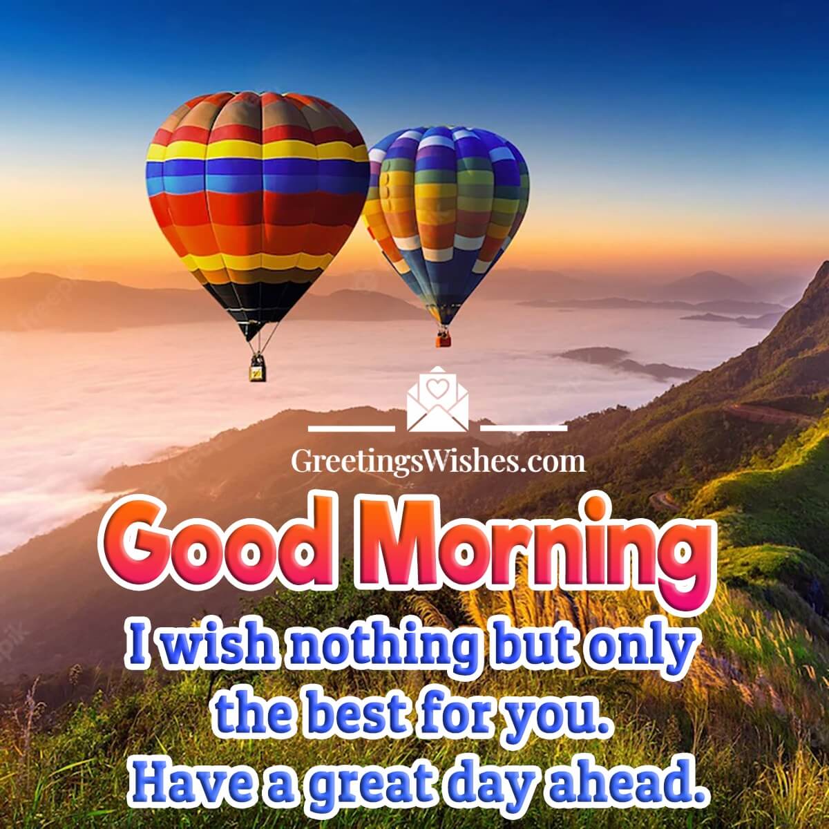 Good Morning Have A Great Day