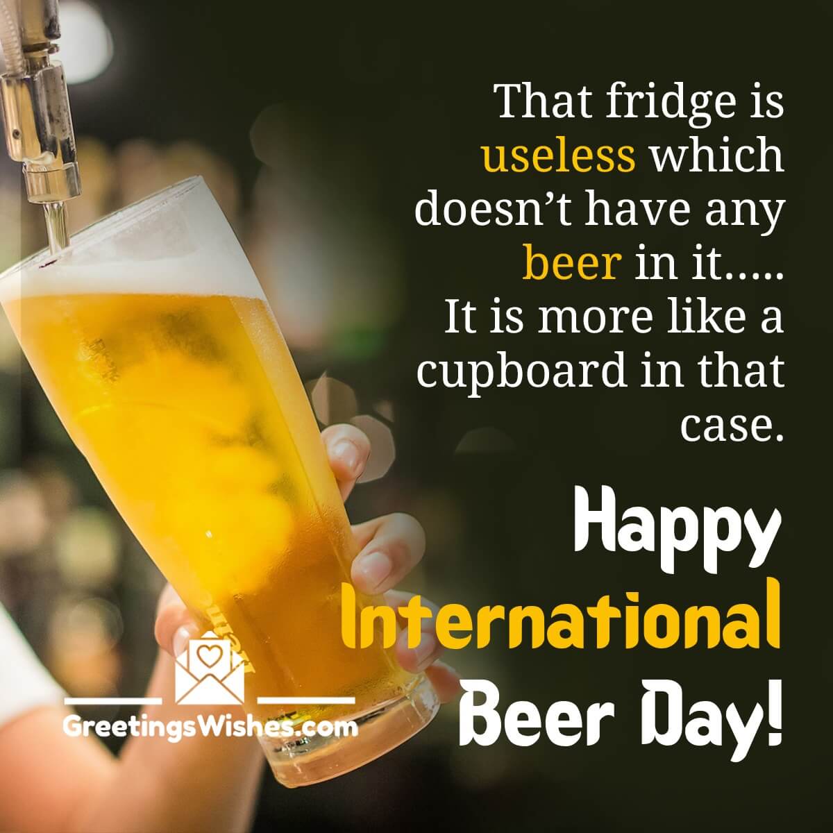 Happy International Beer Day Funny Quote