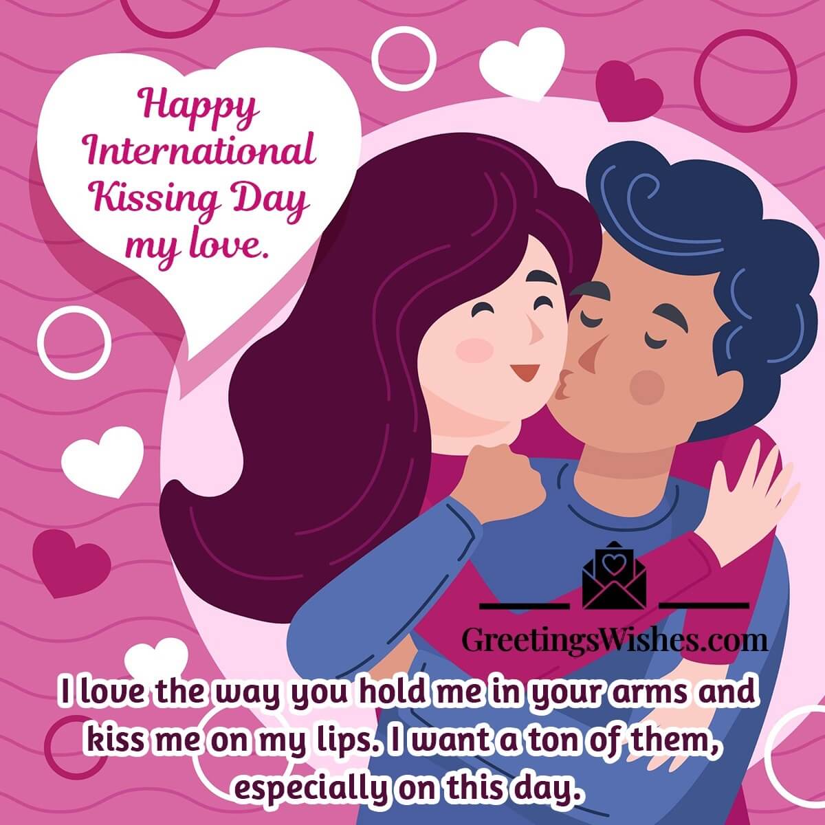 Happy International Kissing Day My Love