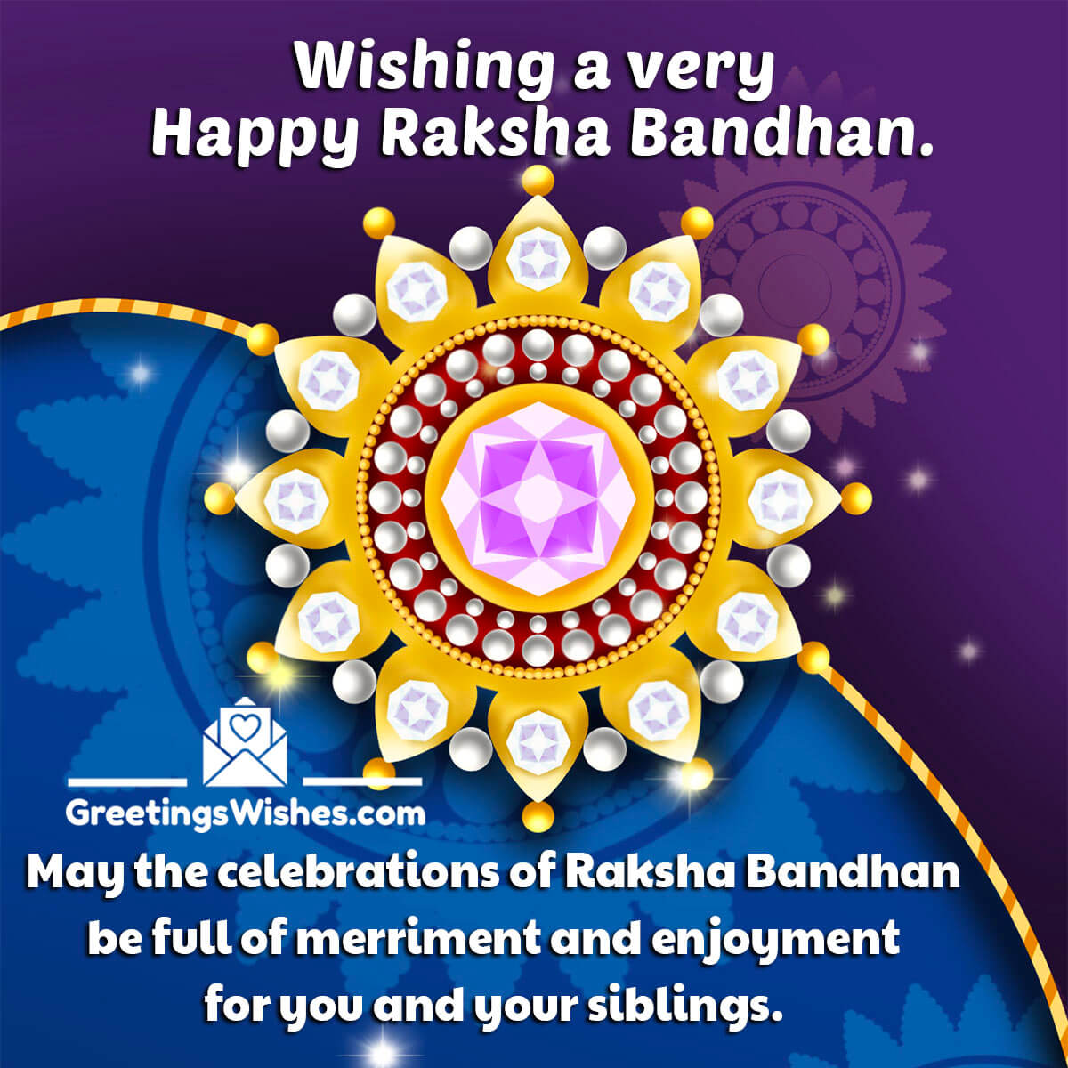 Wishing A Very Happy Raksha Bandhan