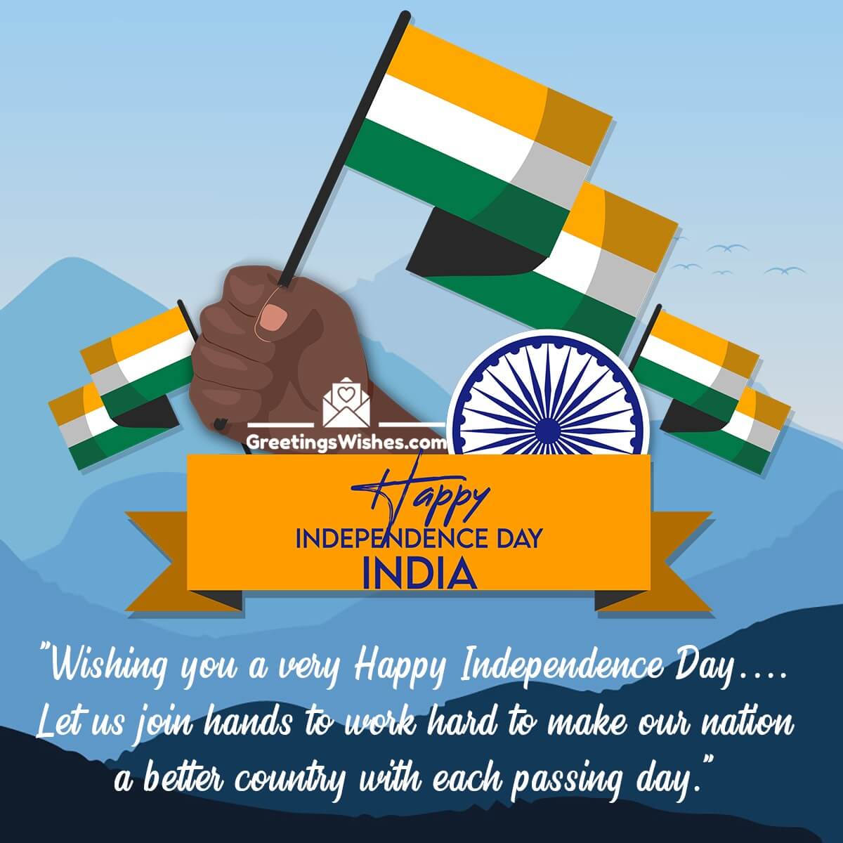 Wishing Happy Independence Day Of India
