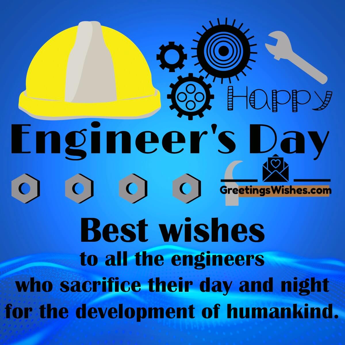 Best Wishes To All The Engineers
