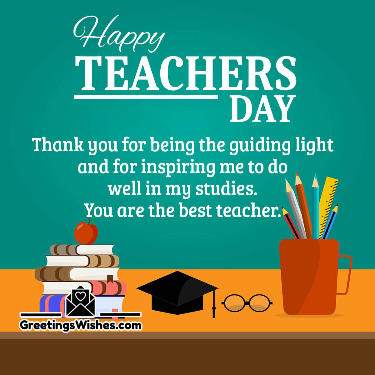 Happy Teachers Day To Best Teacher