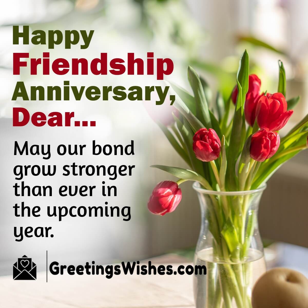 Happy Friendship Anniversary Dear