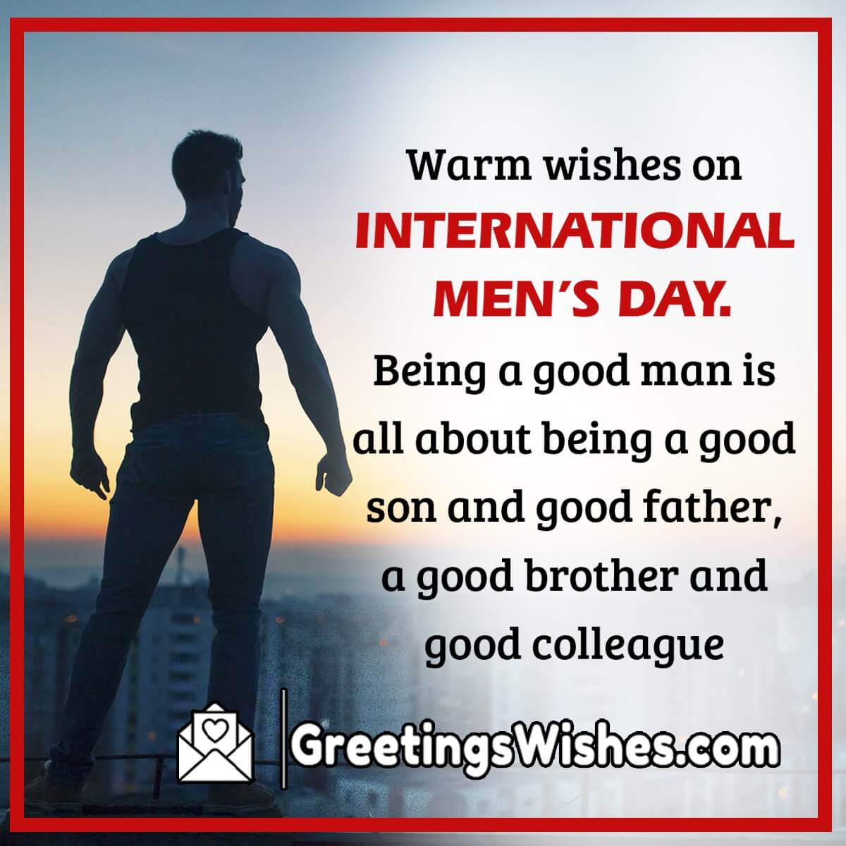 Warm Wishes On International Men’s Day