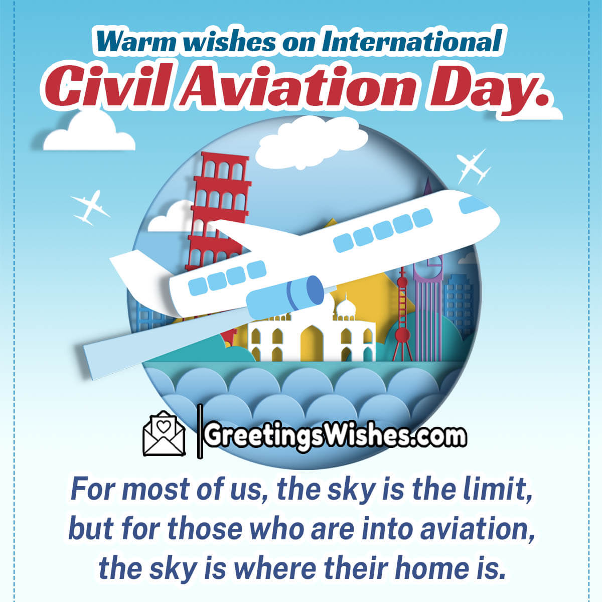 Warm Wishes On International Civil Aviation Day