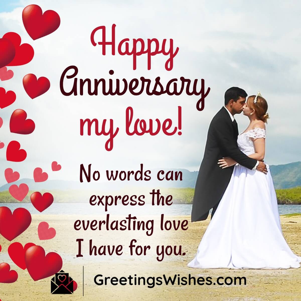 Happy Anniversary My Love