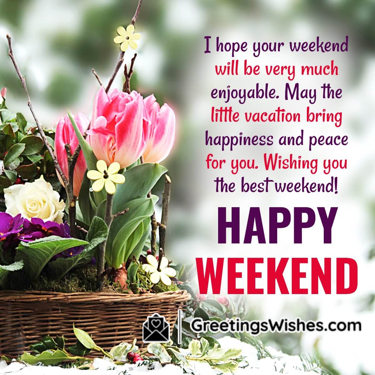 Best Weekend Wishes