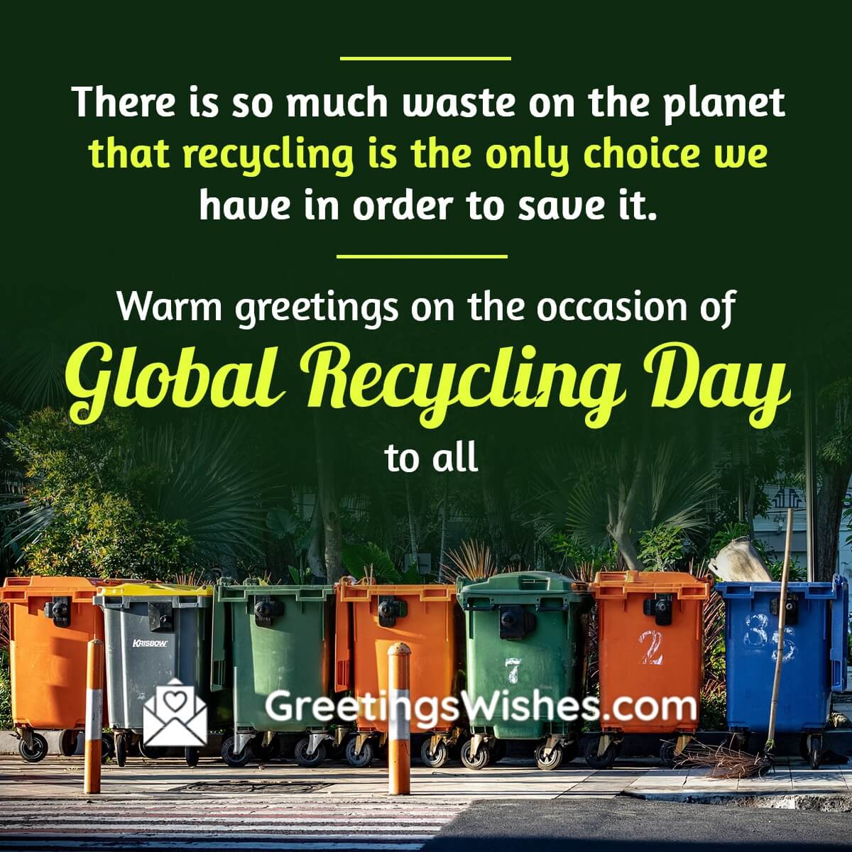 Global Recycling Day Greetings