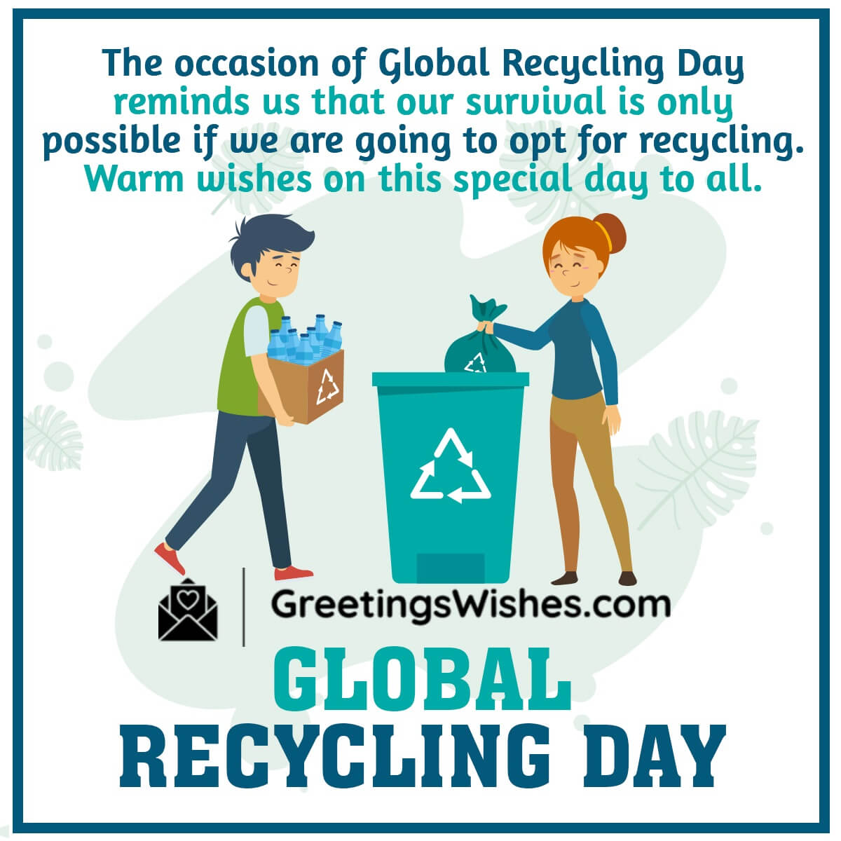 Global Recycling Day Messages