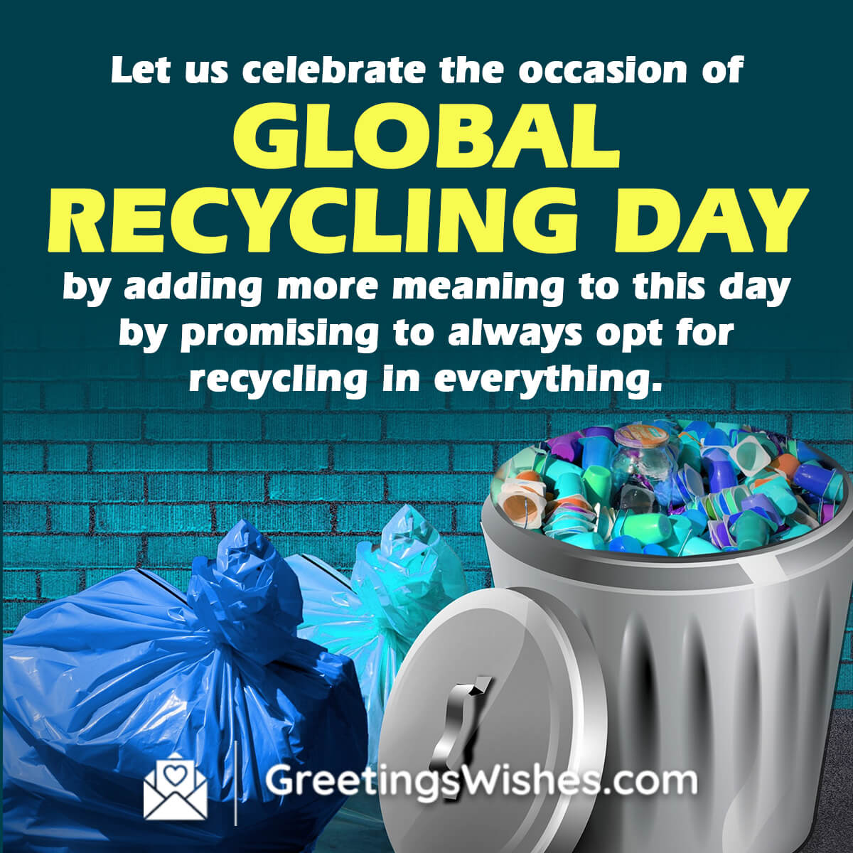Global Recycling Day Quotes, Messages