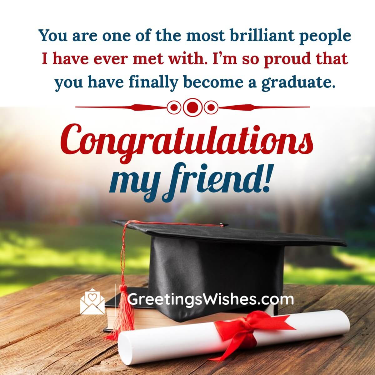 Graduation Message To Friend