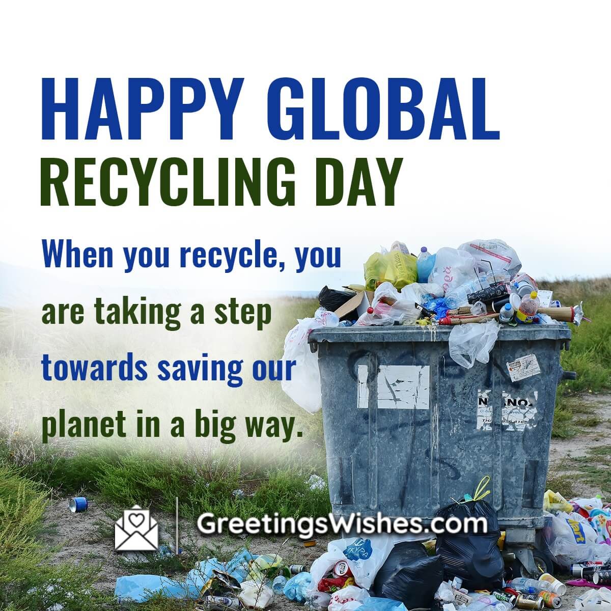 Happy Global Recycling Day Message