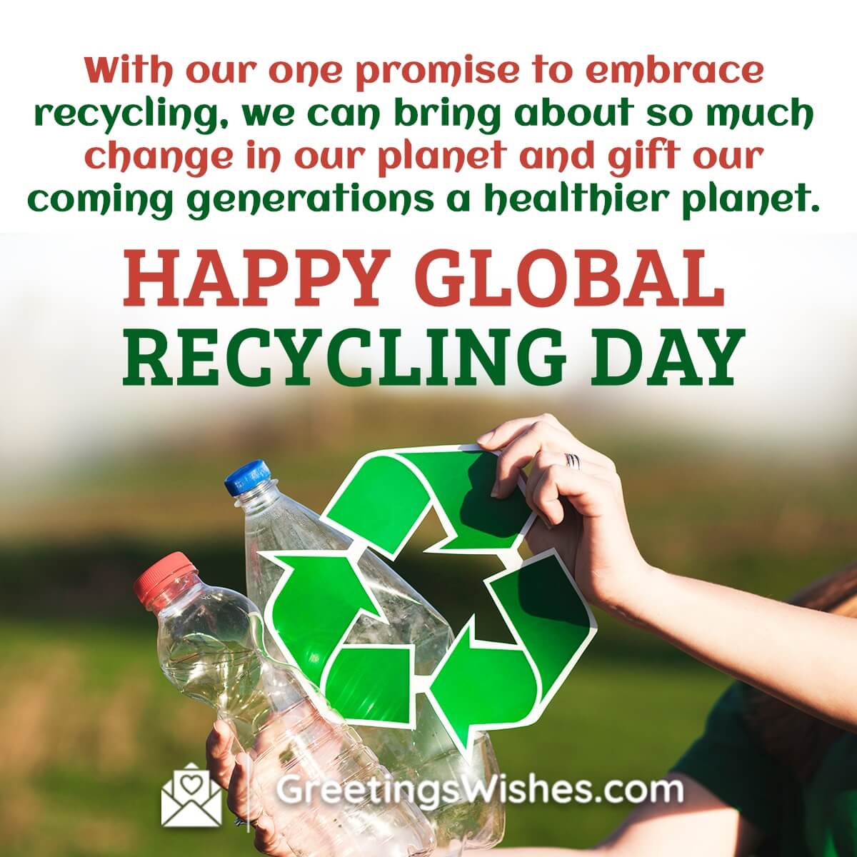 Happy Global Recycling Day Messages