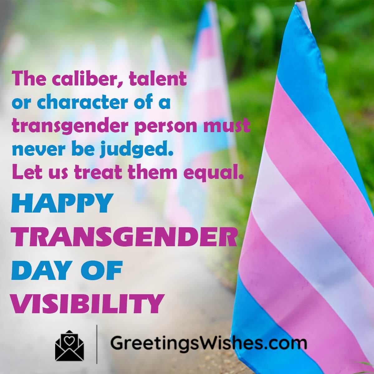 Happy International Transgender Day Of Visibility Quotes