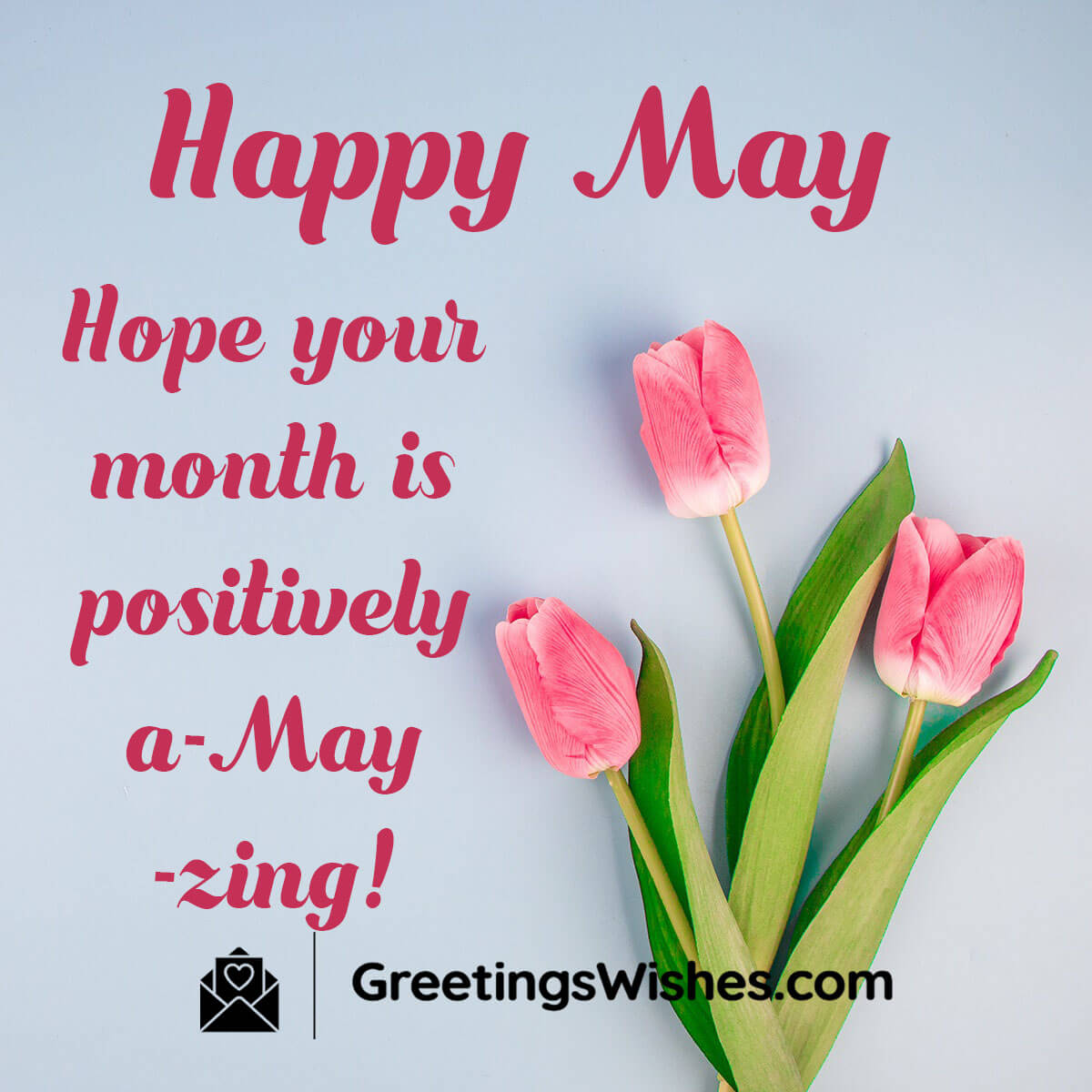 Amazing May Month Wishes