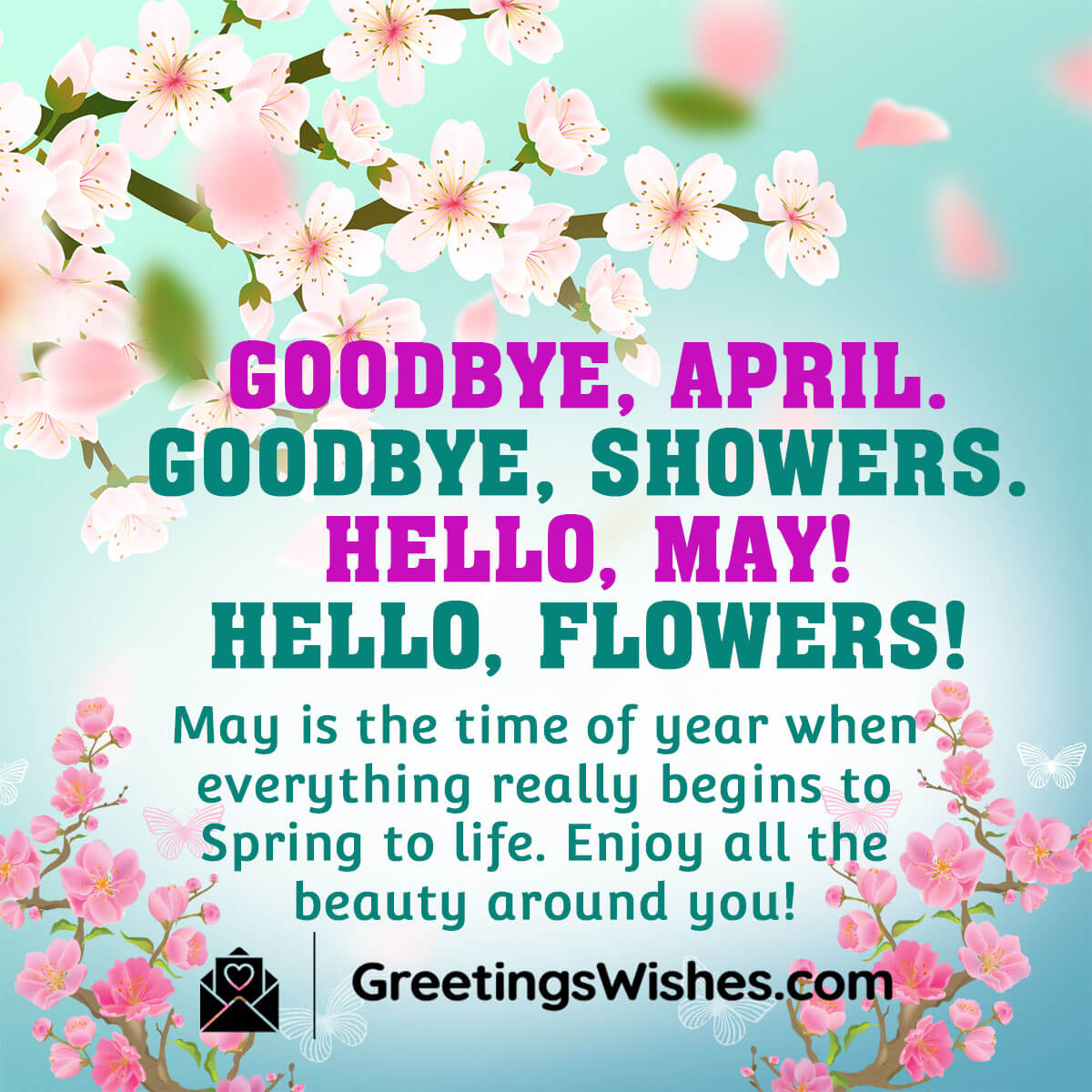 Goodbye April Hello May May Month Wishes