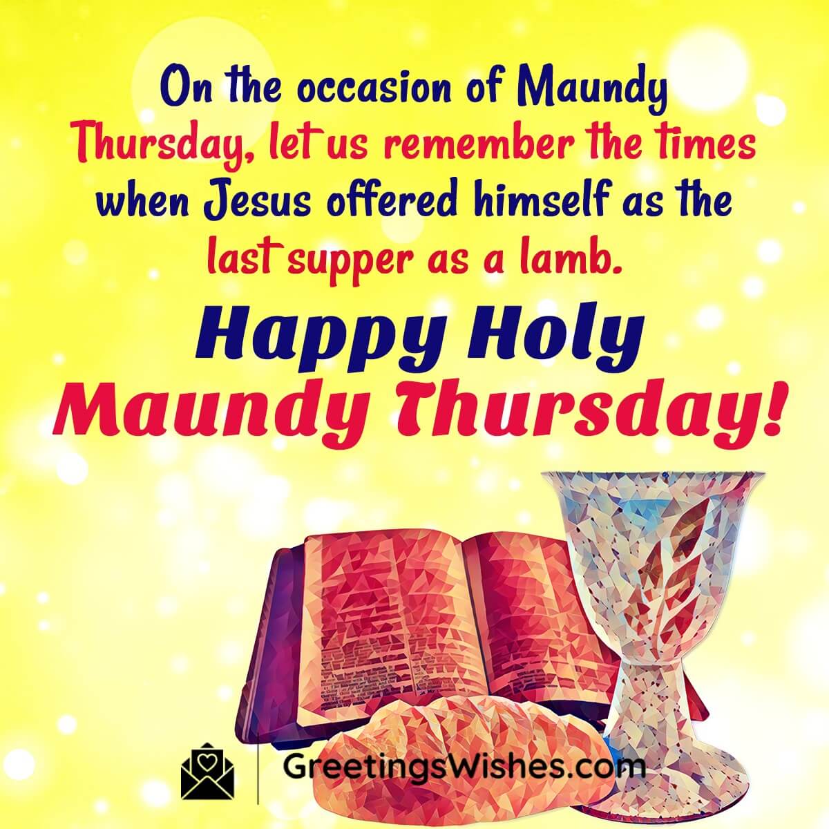 Happy Holy Maundy Thursday