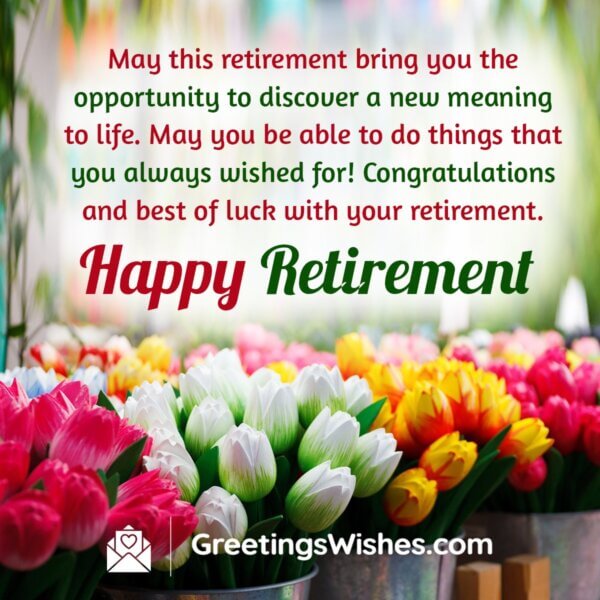 Retirement Wishes, Messages - Greetings Wishes