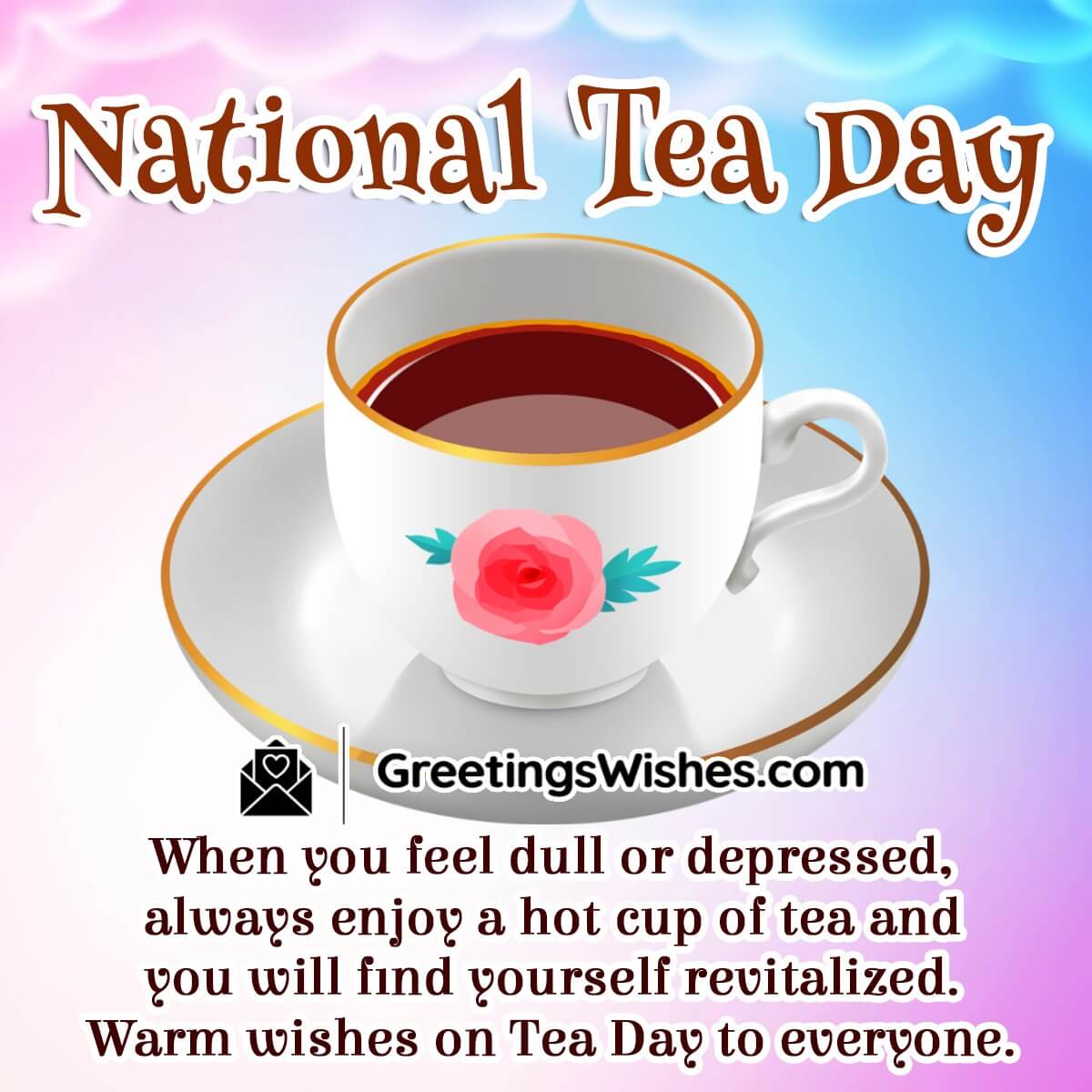 Wishes On National Tea Day