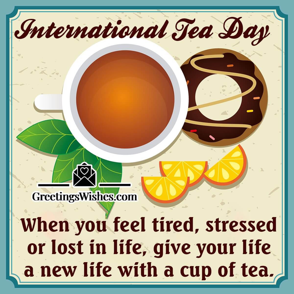International Tea Day Message