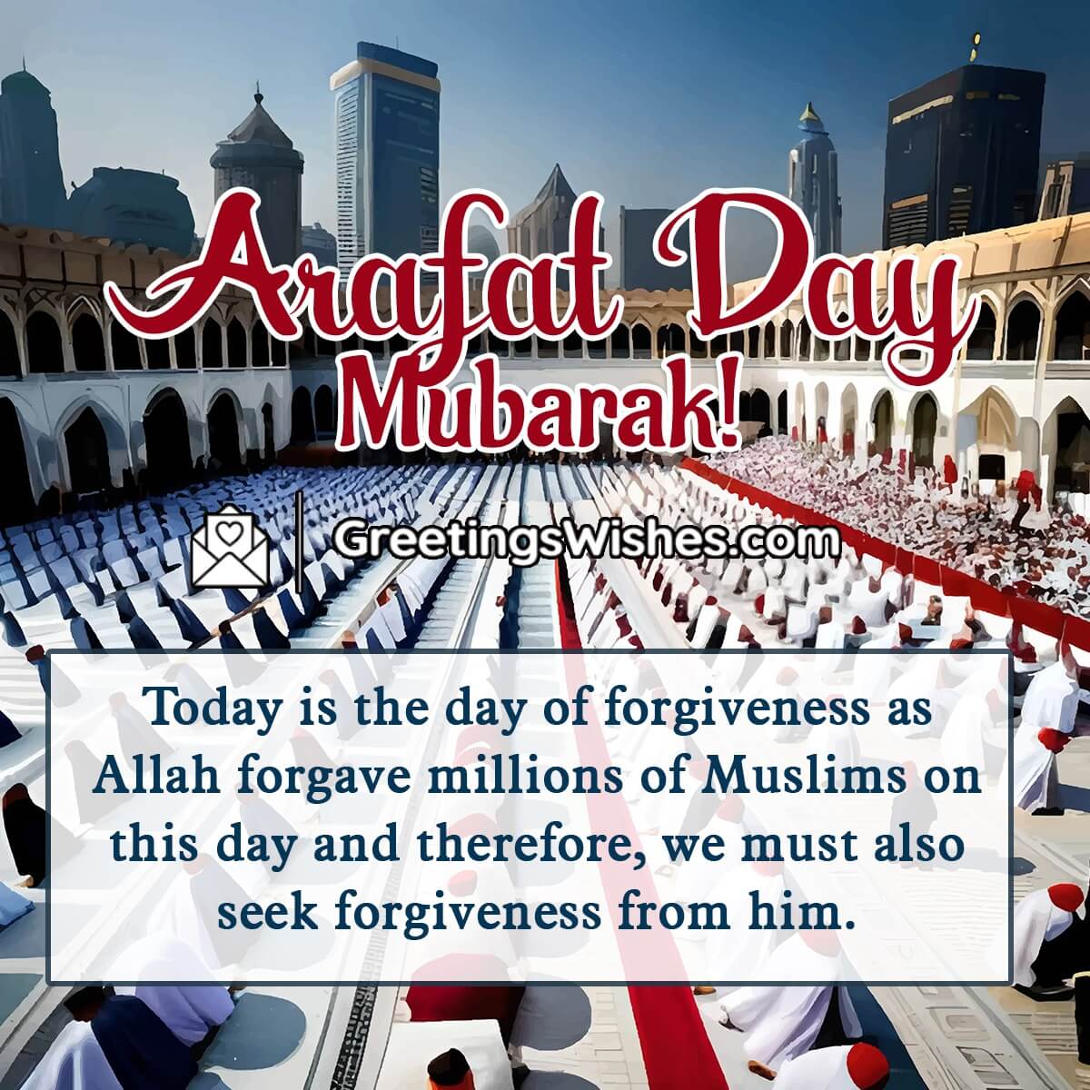 Arafat Day Mubarak Messages