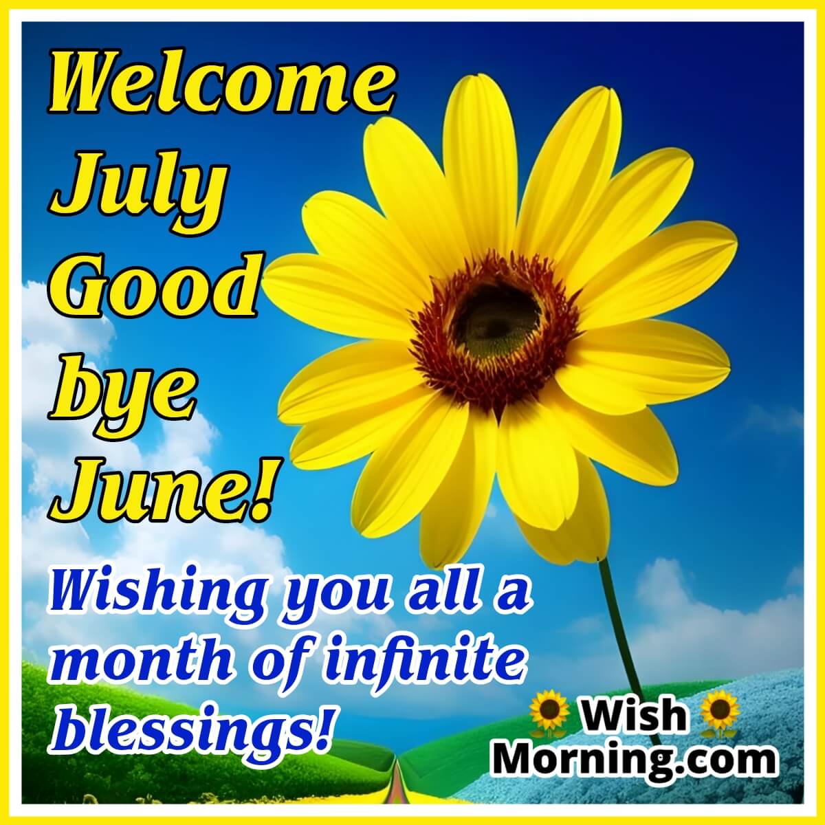 Happy July Month Wishes ( 01 July )