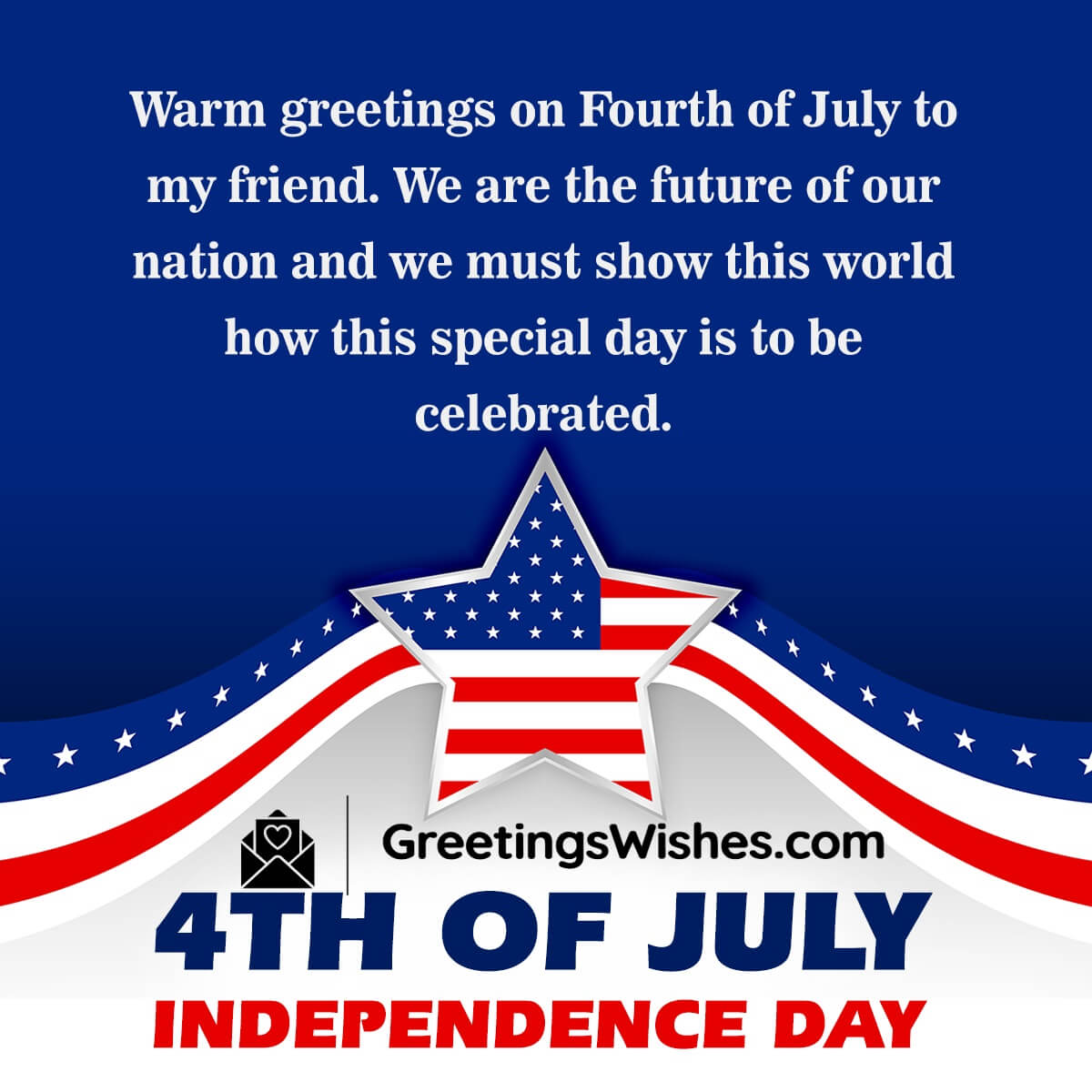 4th Of July Independence Day Greetings