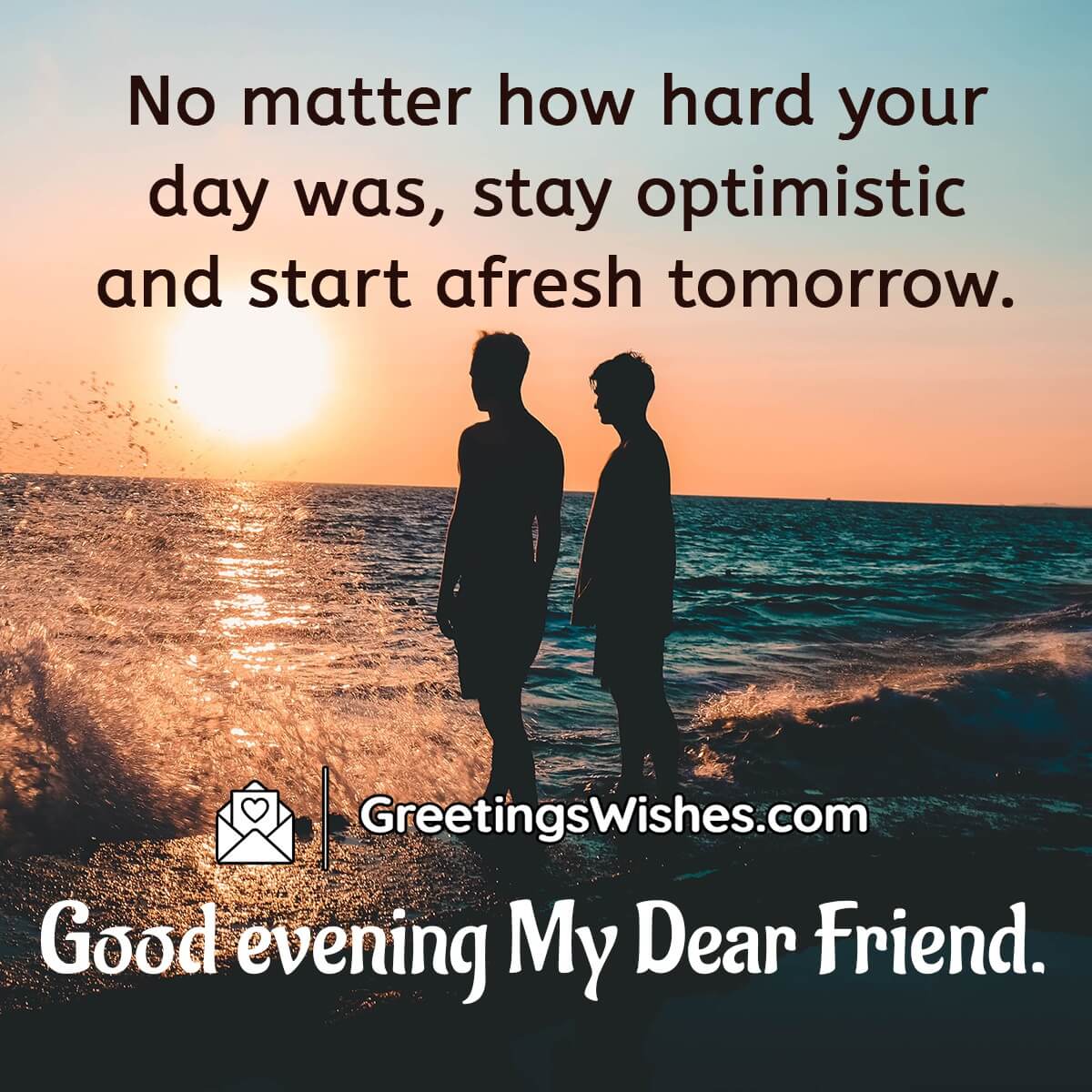 Good Evening My Dear Friend Message