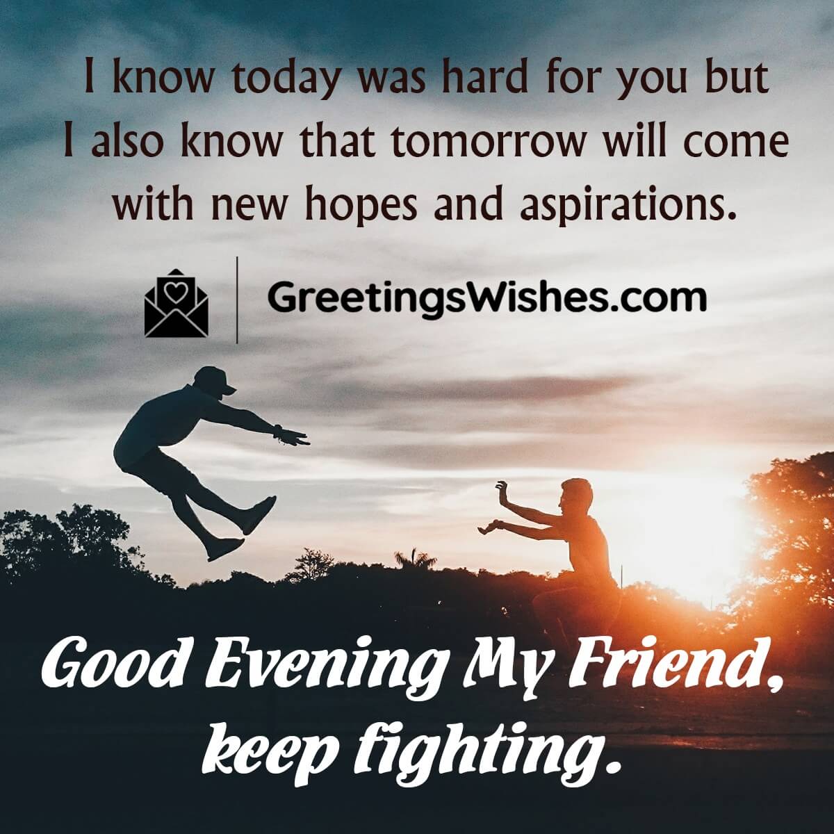 Good Evening My Friend Message
