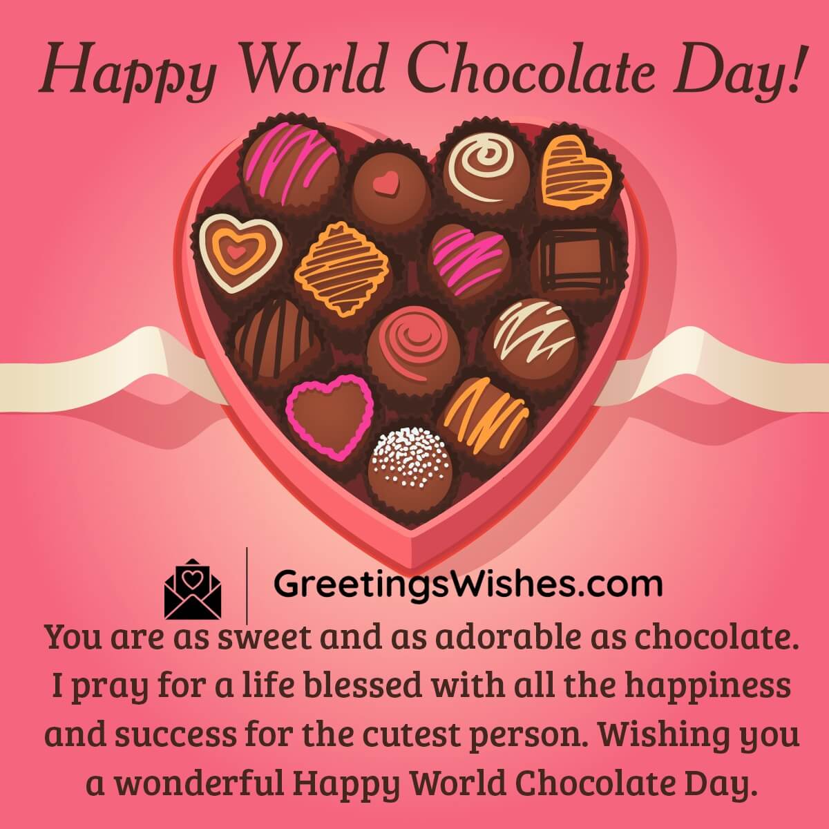 Happy World Chocolate Day Wishes