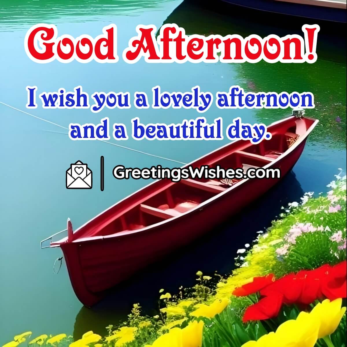 Beautiful Good Afternoon Message