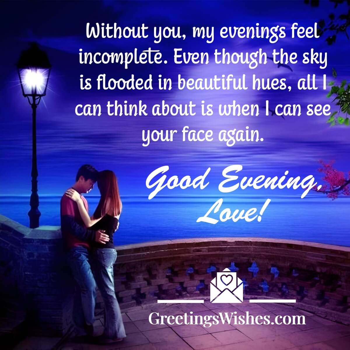 Good Evening Messages For My Love - Greetings Wishes