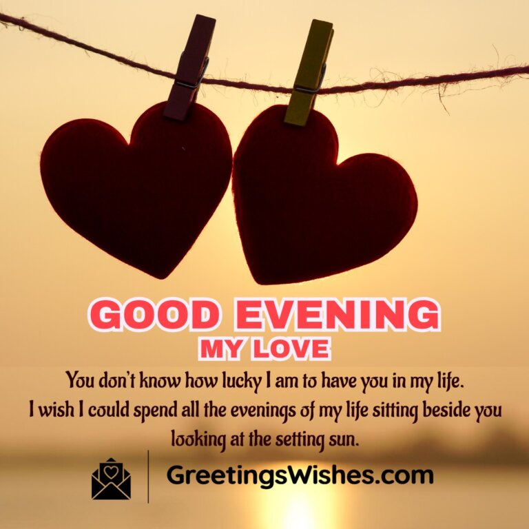 Good Evening Message For Him Long Distance