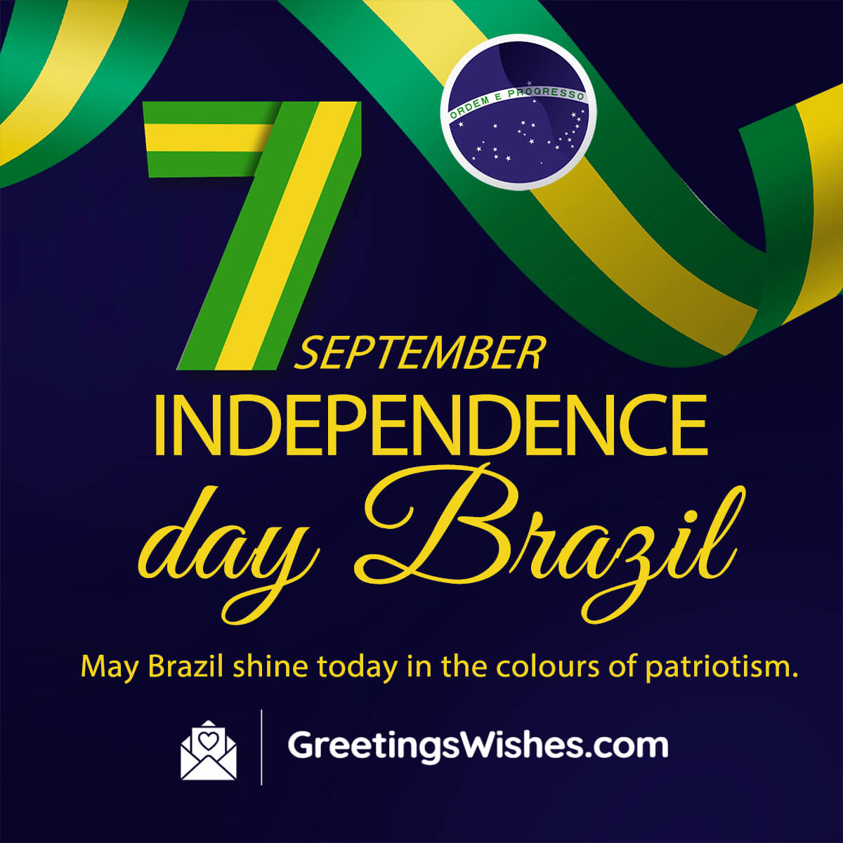 7 September Brazil Independence Day Wish Image