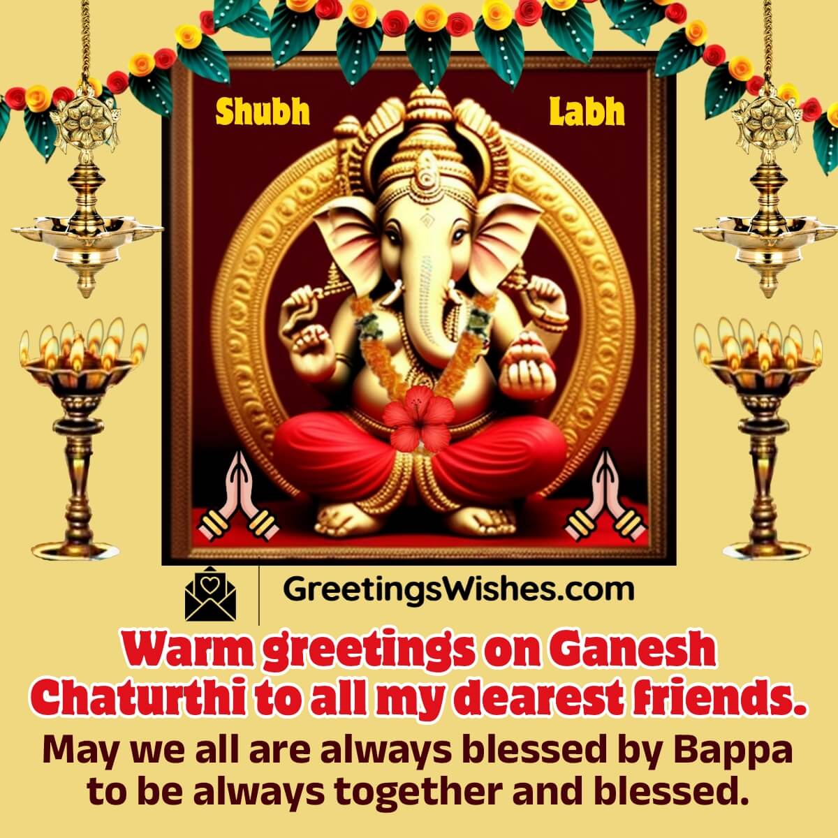 Warm Greetings On Ganesh Chaturthi To Friends