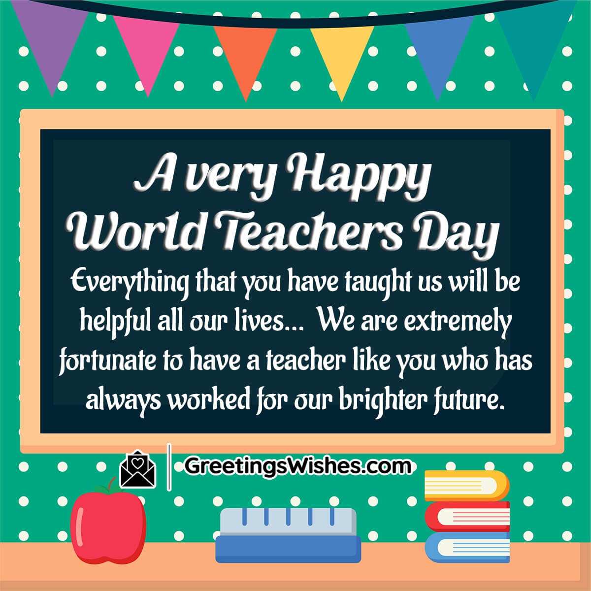 Happy World Teachers Day Wishes Messages