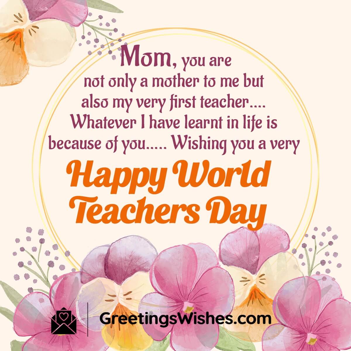 Happy World Teachers Day Wishes For Mother