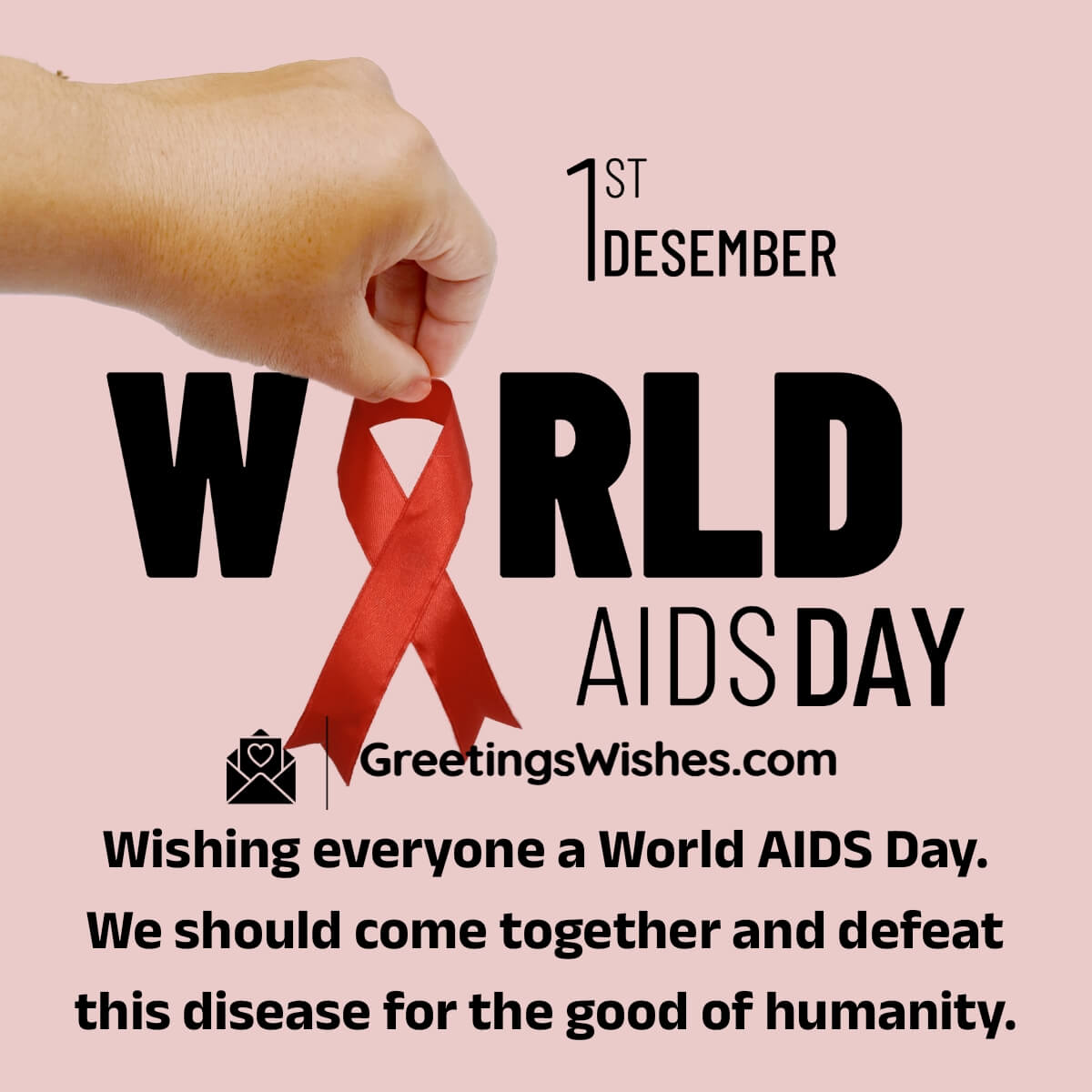 World AIDS Day Awareness messages (1st December)