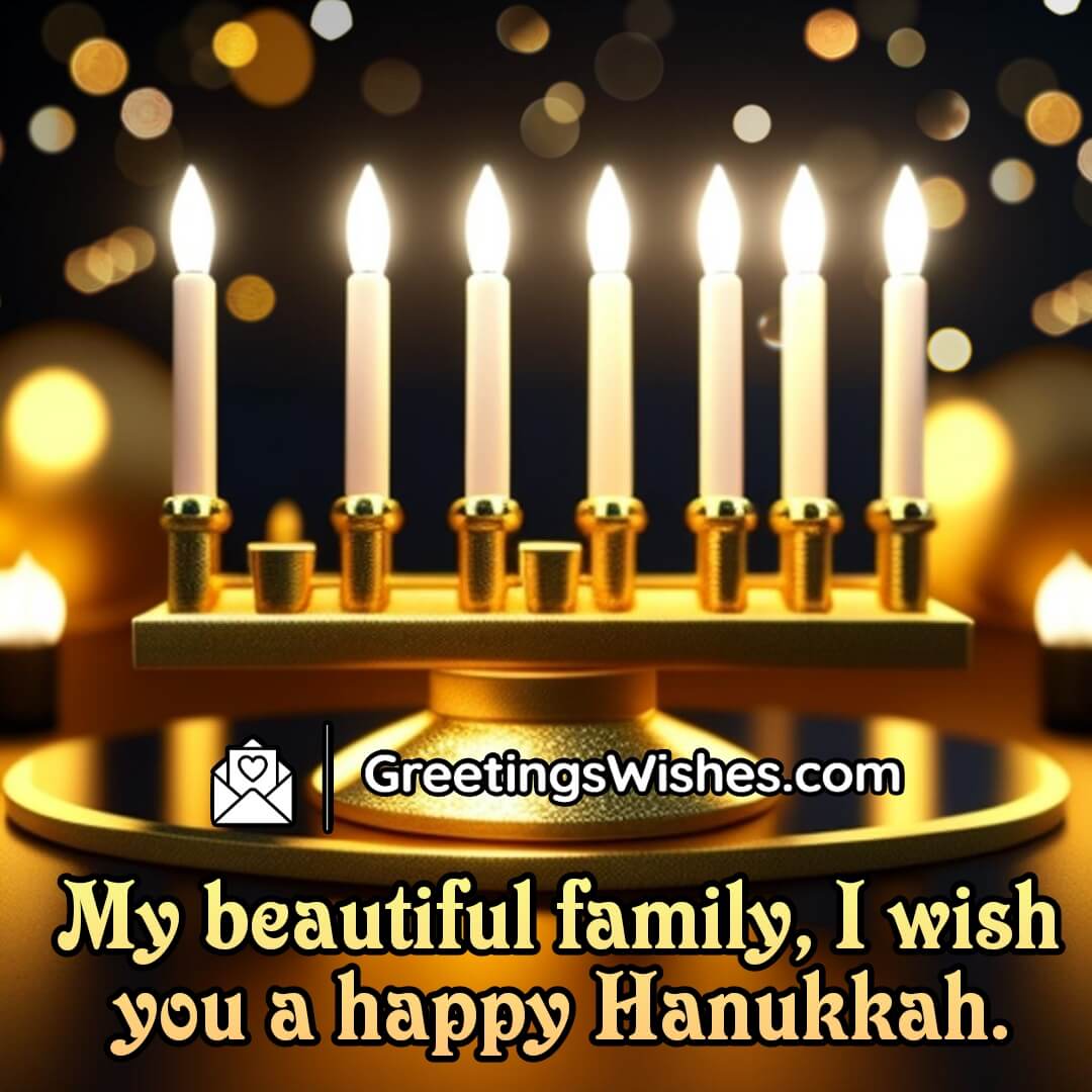 Hanukkah Wishes For Family