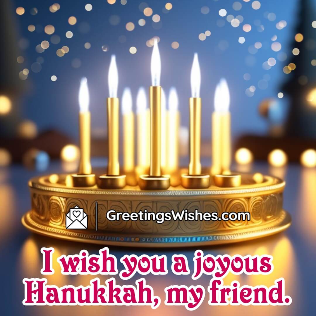 Joyous Hanukkah Wish For Friend
