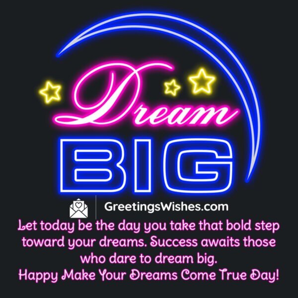 Make Your Dreams Come True Day Messages Wishes (11 January) - Greetings ...