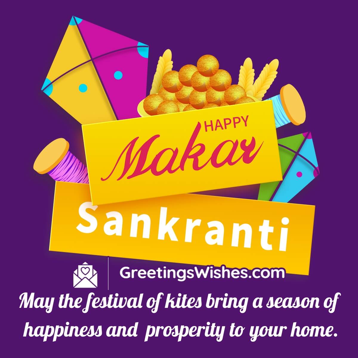 Makar Sankranti Wishes Messages For Family