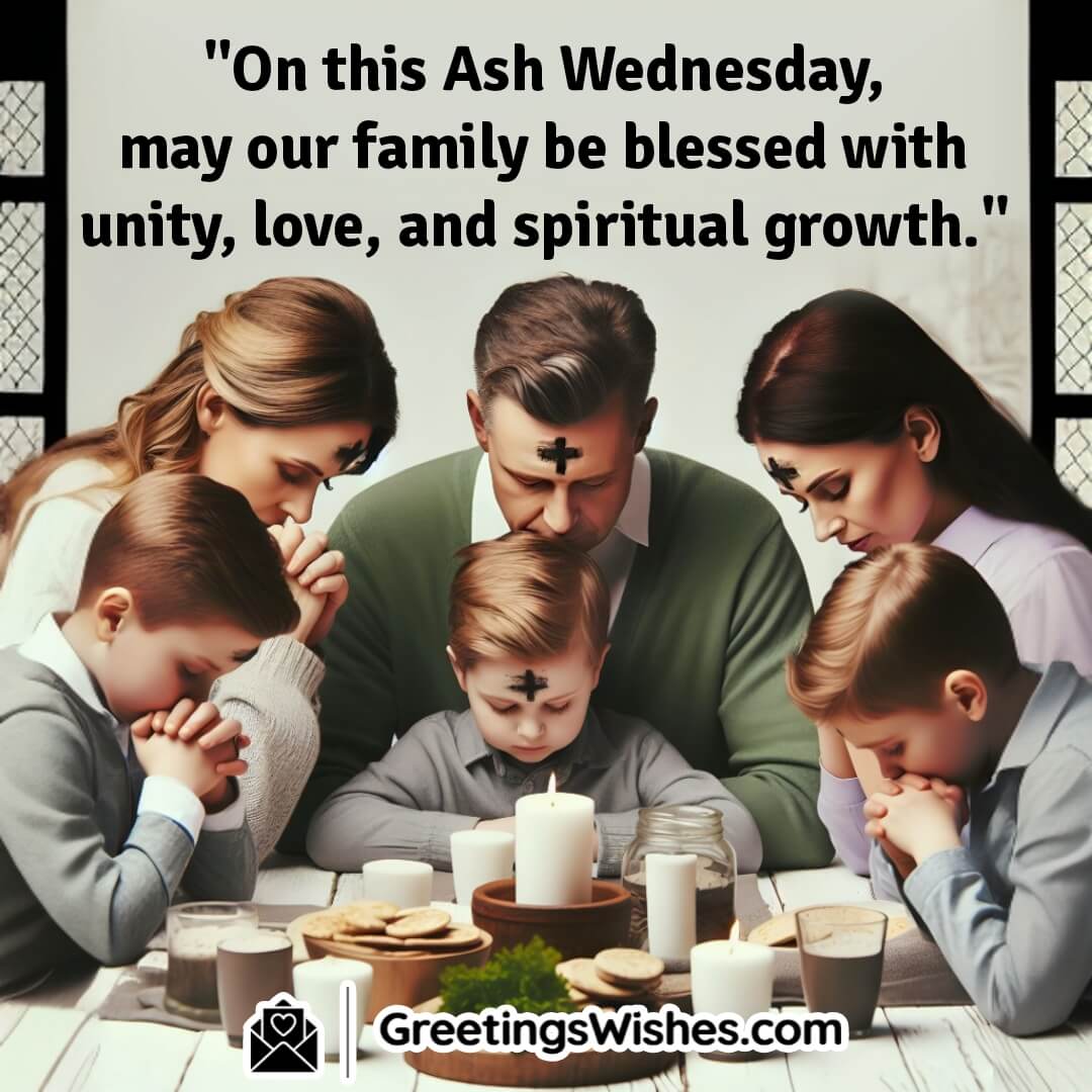 Ash Wednesday Wish For Family