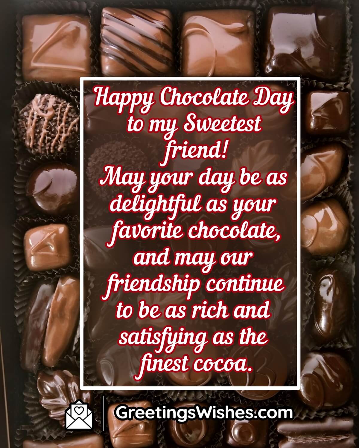 Chocolate Day Wishes For Best Friend