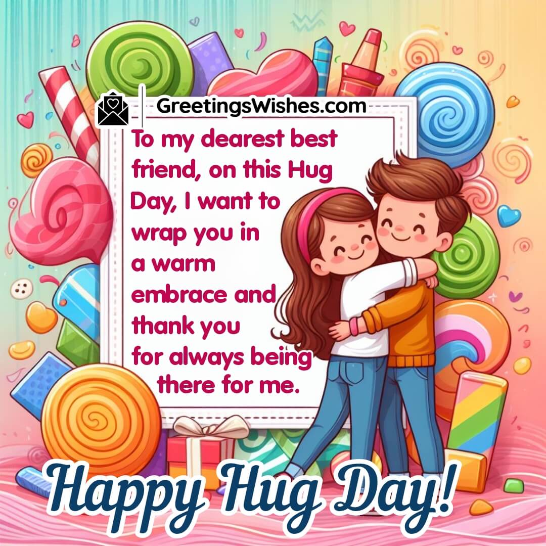Hug Day Wishes For Best Friend